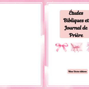 Etudes Biblique et journal de prière